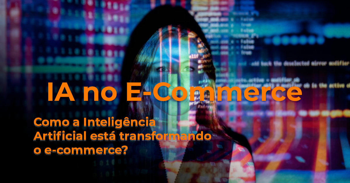 AI Inteligência Artificial no E-commerce